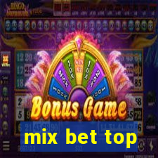 mix bet top